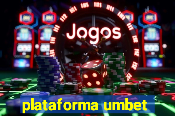 plataforma umbet